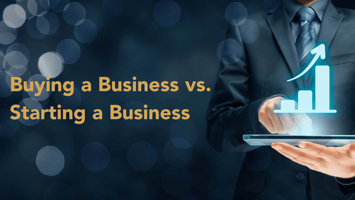 Buying vs Starting a business featured image